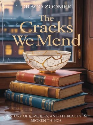 cover image of The Cracks We Mend